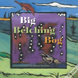 Big Belching Bog