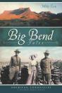 Big Bend Tales - Preview