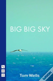 Capa do artigo Big Big Sky (Nhb Modern Plays)