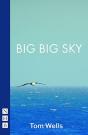 Big Big Sky - Preview