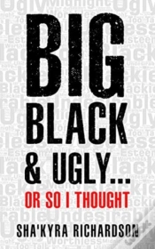 Capa do artigo Big Black & Ugly......Or So I Thought