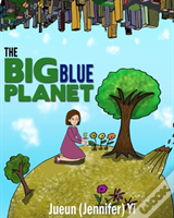 Big Blue Planet, The