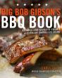 Big Bob Gibson'S Bbq Book - Preview