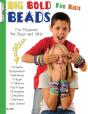 Big Bold Beads For Kids - Preview