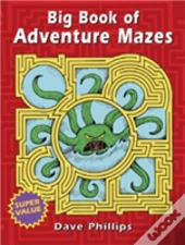 Big Book Of Adventure Mazes