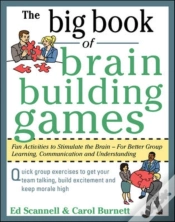 Capa do artigo Big Book Of Brain-Building Games: Fun Activities To Stimulate The Brain For Better Learning, Communication And Teamwork