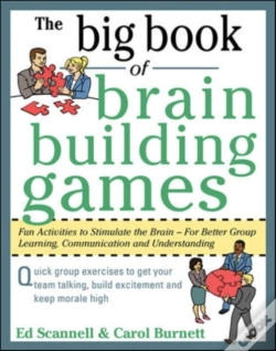 Capa do artigo Big Book Of Brain-Building Games: Fun Activities To Stimulate The Brain For Better Learning, Communication And Teamwork