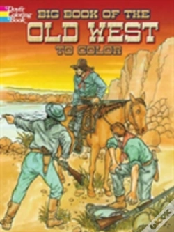 Capa do artigo Big Book Of The Old West To Color