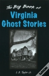 Big Book Of Virginia Ghost Stories