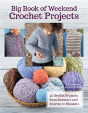 Big Book Of Weekend Crochet Projects - Preview