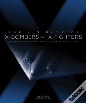 Capa do artigo Big Book Of X-Bombers & X-Fighters