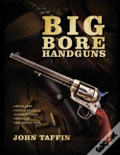 Big Bore Handguns