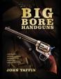 Big Bore Handguns - Preview