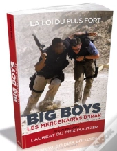 Big Boys Les Mercenaires D'Irak