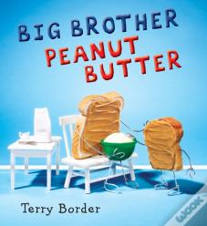 Big Brother Peanut Butter