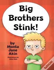Big Brothers Stink!
