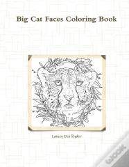 Big Cat Faces Coloring Book