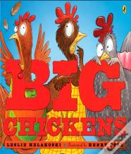 Big Chickens