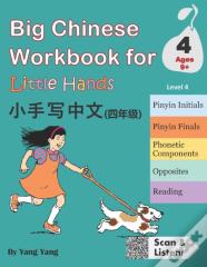 Big Chinese Workbook For Little Hands, Level 4 (Ages 9+)