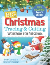 Big Christmas Tracing And Cutting Workbook For Preschool
