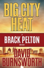 Big City Heat - Preview