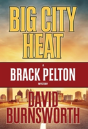 Big City Heat - Preview