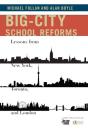 Big-City School Reforms - Preview