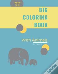 Big Coloring Book For Kids With Animals