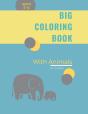 Big Coloring Book For Kids With Animals - Preview