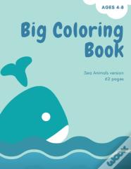 Big Coloring Book With Ocean Animals