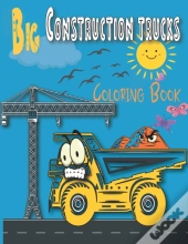 Big Construction Trucks Coloring Book