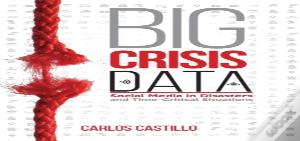 Big Crisis Data