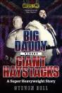 Big Daddy Versus Giant Haystacks - Preview
