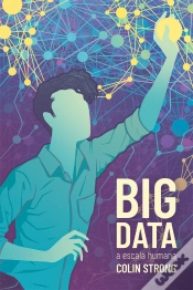 Capa do artigo Big Data A Escala Humana