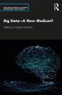 Big Data-A New Medium? - Preview