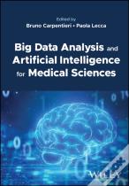 Big Data Analysis And Artificial Intelligence For Medical Sciences