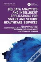 Big Data Analytics And Intelligent Applications For Smart And Secure Healthcare Services
