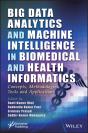 Big Data Analytics And Machine Intelligence In Biomedical And Health Informatics - Preview