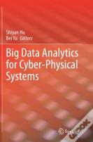 Big Data Analytics For Cyber-Physical Systems
