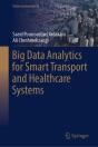 Big Data Analytics For Smart Transport And Healthcare Systems - Preview