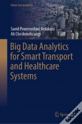 Big Data Analytics For Smart Transport And Healthcare Systems