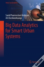 Big Data Analytics For Smart Urban Systems
