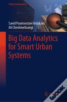 Big Data Analytics For Smart Urban Systems