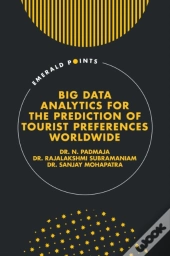 Big Data Analytics For The Prediction Of Tourist Preferences Worldwide