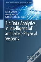 Big Data Analytics In Intelligent Iot And Cyber-Physical Systems
