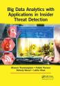 Big Data Analytics With Applications In Insider Threat Detection - Preview