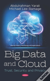 Big Data And Cloud: Trust, Security And Privacy
