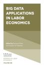 Big Data Applications In Labor Economics - Preview