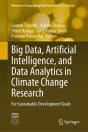 Big Data, Artificial Intelligence, And Data Analytics In Climate Change Research - Preview