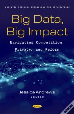 Capa do artigo Big Data, Big Impact: Navigating Competition, Privacy, And Reform